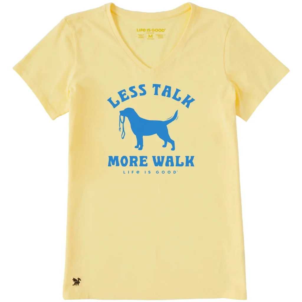 Life Is Good : Women's Less Talk More Walk Crusher T-Shirt